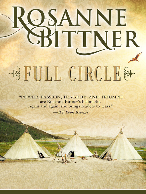 Title details for Full Circle by Rosanne Bittner - Available